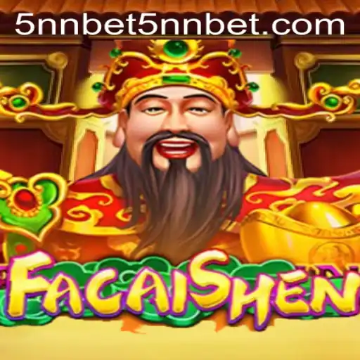 Exploring FaCaiShen: A Dive into the Exciting World of 5nn Bet Gaming