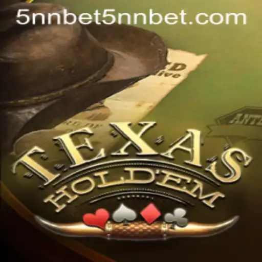 The Thrill and Strategy of Texas Hold'em: Mastering the Art of the 5nn Bet